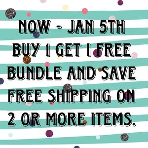 Buy One Get One Free On All Items. Bundle, Save And Get Free Shipping 2 Or More